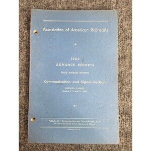 Association of American Railroads Advance Reports 1963 Chicago ILL Paperback